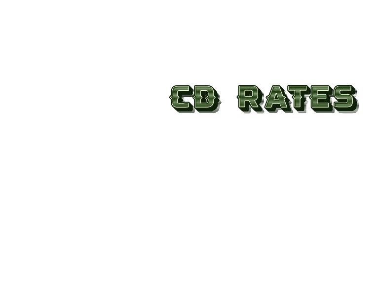 CD Rates. Let your money work for you. 19 month CD: 4.85% APY.